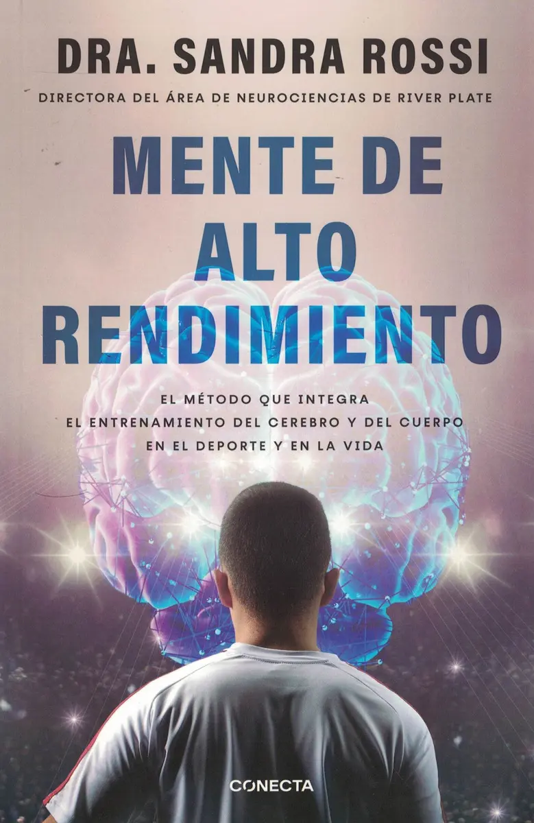 Libro Mente De Alto Rendimiento, De Rossi, Sandra. Editorial Conecta, Tapa Blanda